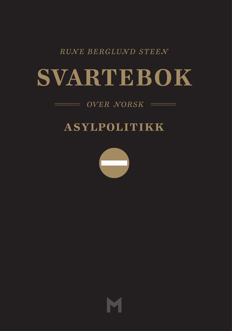 Svartebok over norsk asylpolitikk