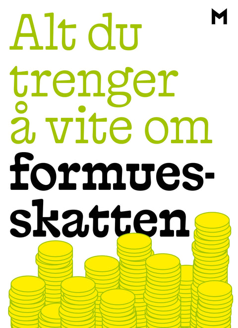 Alt du trenger å vite om formuesskatten