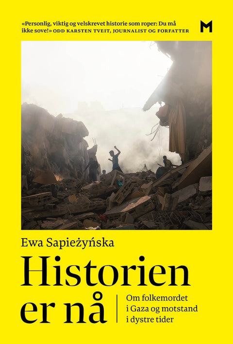 Historien er nå